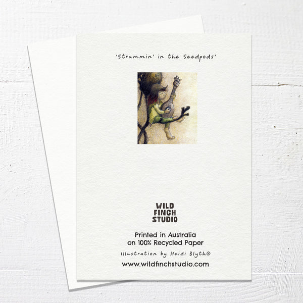STRUMMIN' IN THE SEEDPODS - Greetings Card